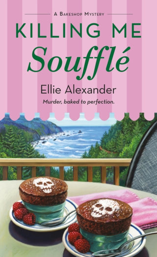 Cover image for 9781250326218 - Killing Me Souffle