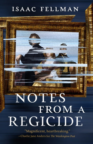 Cover image for 9781250329127 - Notes from a Regicide
