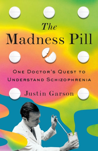 Cover image for 9781250337962 - The Madness Pill
