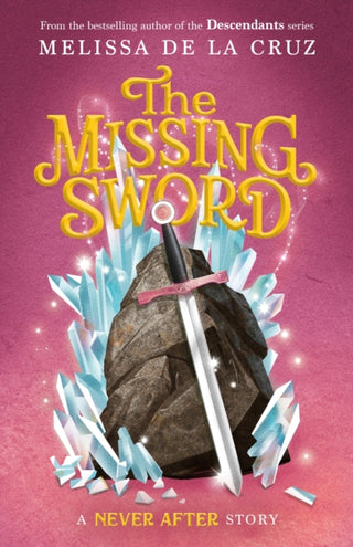 Cover image for 9781250346605 - Never After: The Missing Sword