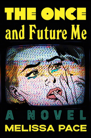 Cover image for 9781250358677 - The Once and Future Me