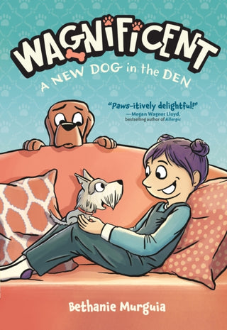 Cover image for 9781250367419 - Wagnificent: A New Dog in the Den
