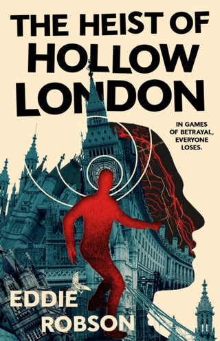 Cover image for 9781250372062 - The Heist of Hollow London