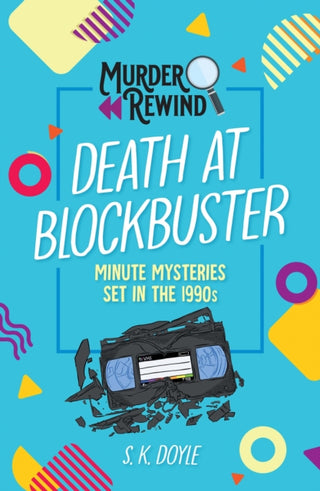 Cover image for 9781250372864 - Murder Rewind: Death at Blockbuster