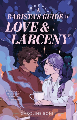 Cover image for 9781250384614 - A Barista's Guide to Love & Larceny