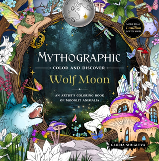 Cover image for 9781250396648 - Mythographic Color and Discover: Wolf Moon