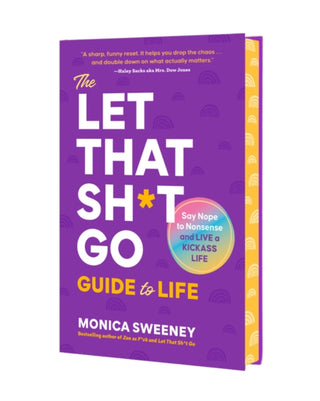 Cover image for 9781250407283 - The Let That Sh*t Go Guide to Life