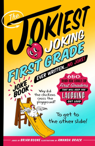 Cover image for 9781250407559 - The Jokiest Joking First Grade Joke Book Ever Written. . . No Joke!