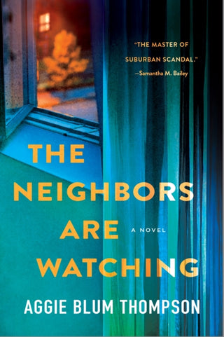 Cover image for 9781250412553 - The Neighbors Are Watching