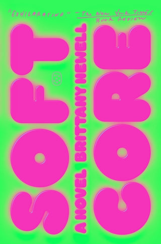 Cover image for 9781250419989 - Soft Core