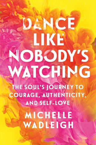 Cover image for 9781250420732 - Dance Like Nobody's Watching