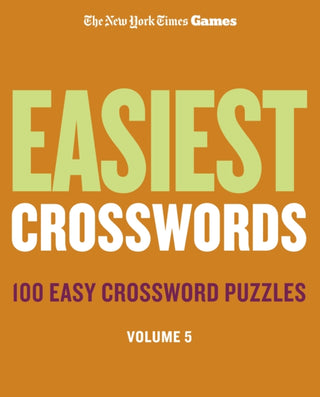 Cover image for 9781250439048 - New York Times Games Easiest Crosswords Volume 5