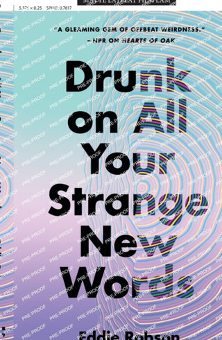 Cover image for 9781250807359 - Drunk on All Your Strange New Words