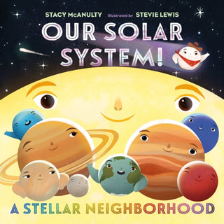Cover image for 9781250813473 - Our Solar System! A Stellar Neighborhood