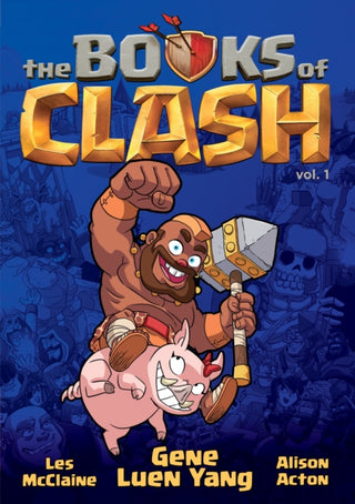 Cover image for 9781250816269 - The Books of Clash Volume 1: Legendary Legends of Legendarious Achievery