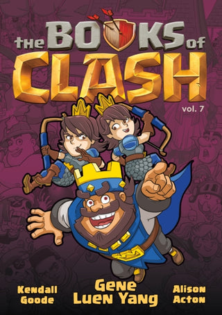 Cover image for 9781250816375 - The Books of Clash Volume 7: Legendary Legends of Legendarious Achievery