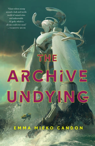 Cover image for 9781250821546 - The Archive Undying