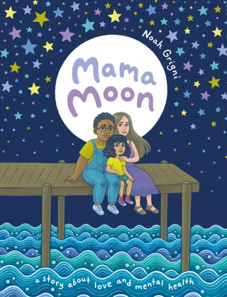Cover image for 9781250824295 - Mama Moon