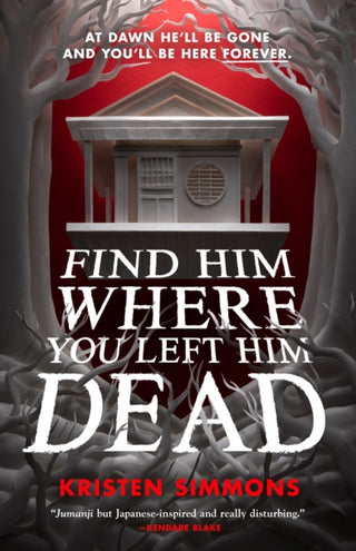Cover image for 9781250851123 - Find Him Where You Left Him Dead