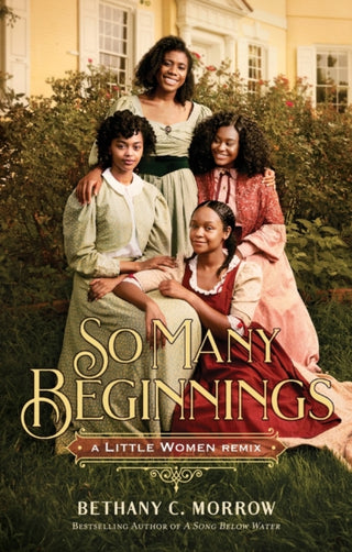 Cover image for 9781250853516 - So Many Beginnings: A Little Women Remix