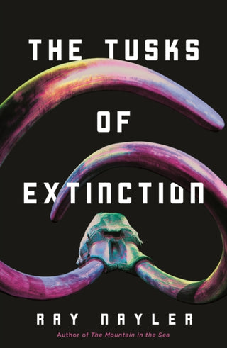 Cover image for 9781250855527 - The Tusks of Extinction