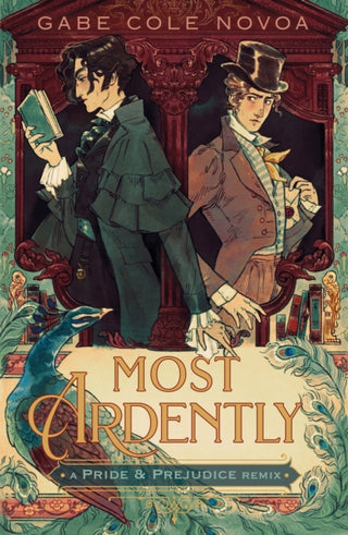 Cover image for 9781250869784 - Most Ardently: A Pride & Prejudice Remix