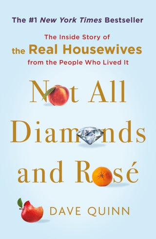 Cover image for 9781250898081 - Not All Diamonds and Rosé