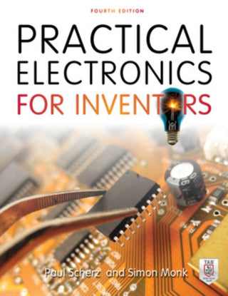 Cover image for 9781259587542 - Practical Electronics for Inventors, Fourth Edition