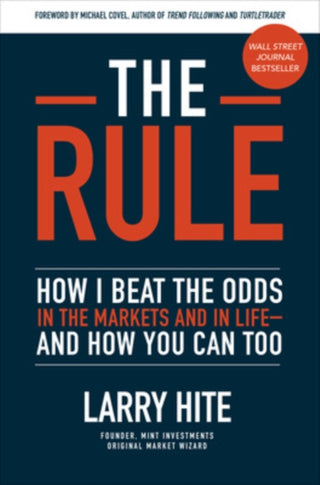 Cover image for 9781260452655 - The Rule: How I Beat the Odds in the Markets and in Life—and How You Can Too