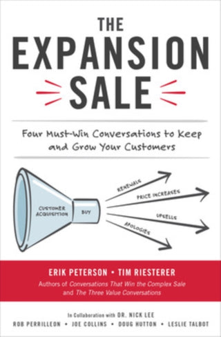 Cover image for 9781260462753 - The Expansion Sale: Four Must-Win Conversations to Keep and Grow Your Customers