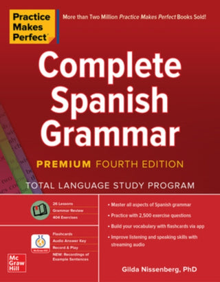 Cover image for 9781260463156 - Practice Makes Perfect: Complete Spanish Grammar, Premium Fourth Edition