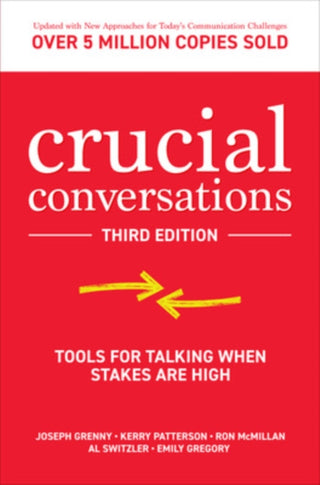 Cover image for 9781260474213 - Crucial Conversations: Tools for Talking When Stakes are High, Third Edition