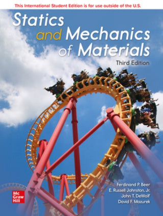 Cover image for 9781260570984 - ISE Statics and Mechanics of Materials