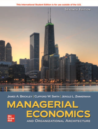 Cover image for 9781260571219 - ISE Managerial Economics & Organizational Architecture