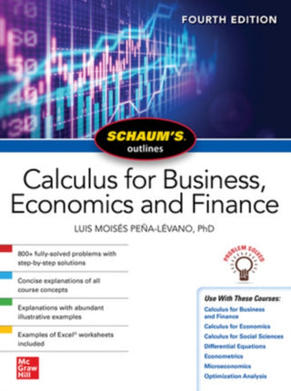 Cover image for 9781264266852 - Schaum's Outline of Calculus for Business, Economics and Finance, Fourth Edition
