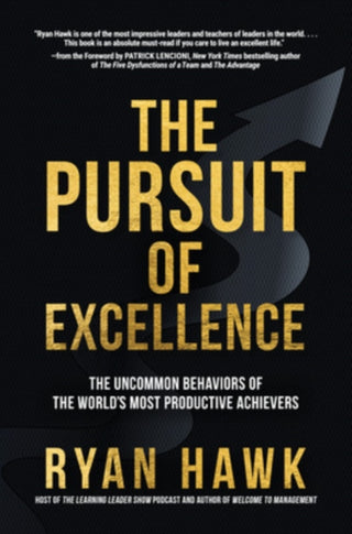 Cover image for 9781264269099 - The Pursuit of Excellence: The Uncommon Behaviors of the World's Most Productive Achievers