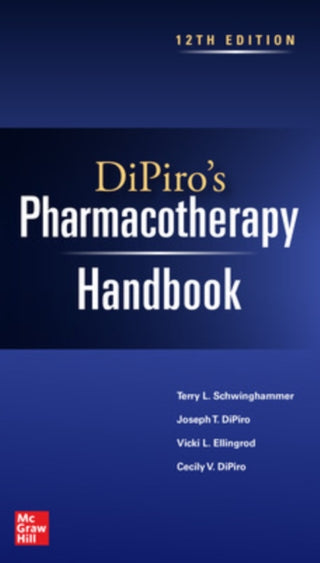 Cover image for 9781264277919 - DiPiro's Pharmacotherapy Handbook