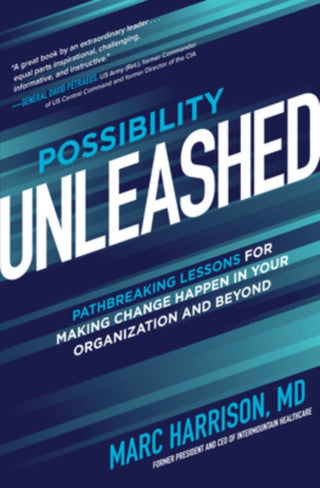 Cover image for 9781264646708 - Possibility Unleashed: Pathbreaking Lessons for Making Change Happen in Your Organization and Beyond