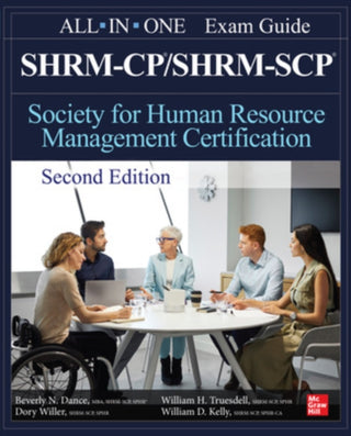 Cover image for 9781265021511 - SHRM-CP/SHRM-SCP Certification All-In-One Exam Guide, Second Edition