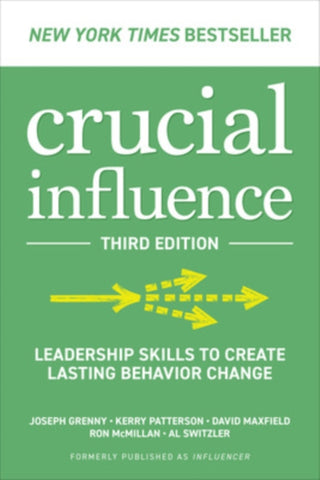 Cover image for 9781265051198 - Crucial Influence, Third Edition: Leadership Skills to Create Lasting Behavior Change