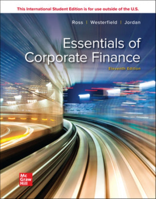 Cover image for 9781265103514 - Essentials of Corporate Finance ISE