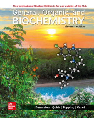 Cover image for 9781265138462 - General Organic and Biochemistry ISE