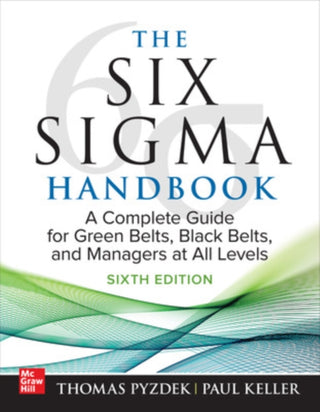 Supplemental image for 9781265143992 - The Six Sigma Handbook, Sixth Edition: A Complete Guide for Green Belts, Black Belts, and Managers at All Levels