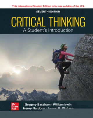 Cover image for 9781265204600 - Critical Thinking: A Students Introduction ISE
