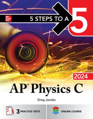 Cover image for 9781265347888 - 5 Steps to a 5: AP Physics C 2024