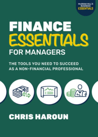 Cover image for 9781265425999 - Finance Essentials for Managers: The Tools You Need to Succeed as a Nonfinancial Professional