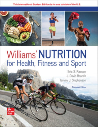 Cover image for 9781266132148 - Williams' Nutrition for Health Fitness and Sport ISE
