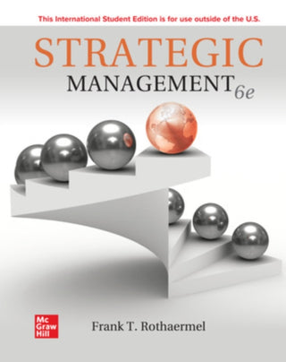 Cover image for 9781266191862 - Strategic Management: Concepts ISE