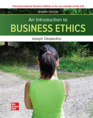 Cover image for 9781266198120 - An Introduction to Business Ethics ISE