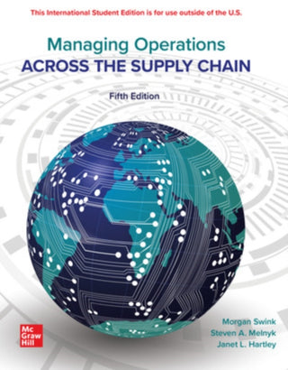 Supplemental image for 9781266229770 - Managing Operations Across The Supply Chain ISE